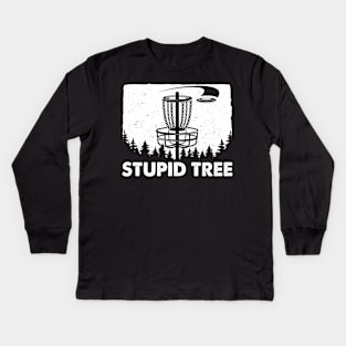 Stupid Tree Disc Golf Funny Frisbee Golf Kids Long Sleeve T-Shirt